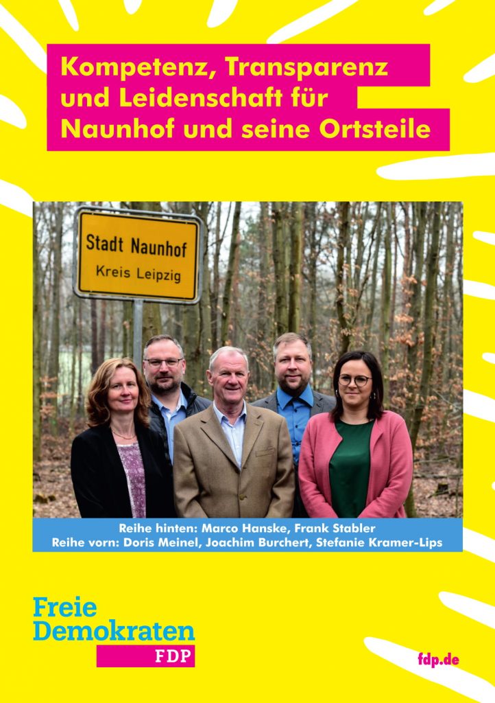  "Kompetenz, Transparenz und Leidenschaft für Naunhof und seine Ortsteile" - Das Wahlprogramm der Naunhofer FDP 
